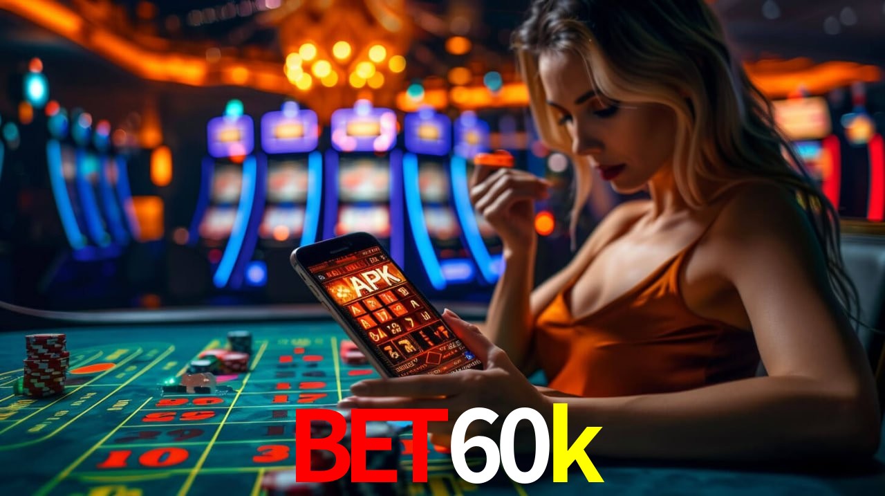 VIP Casino bet60k