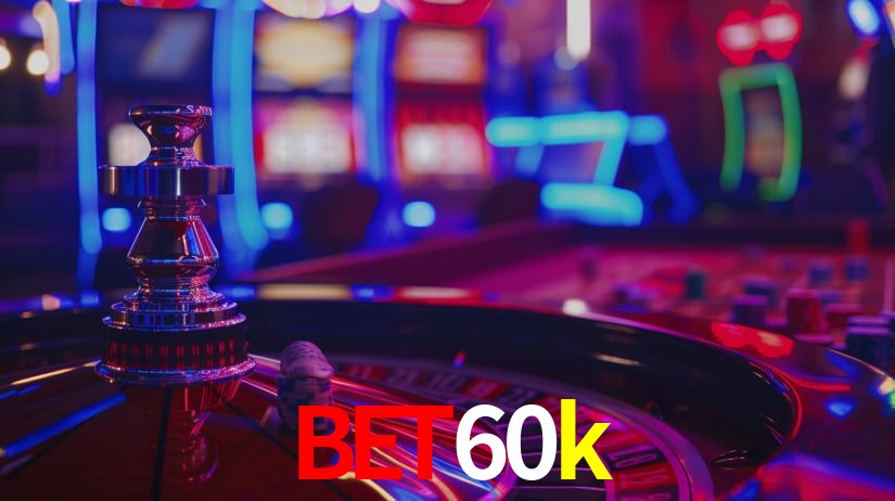 bet60k login