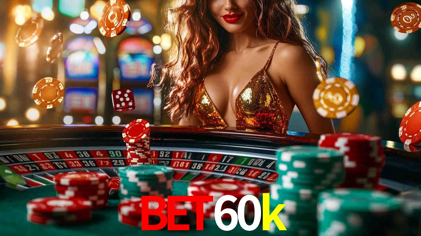 bet60k bonus