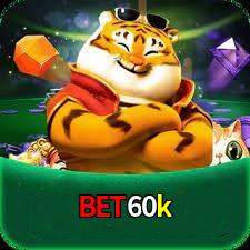 Plataforma bet60k